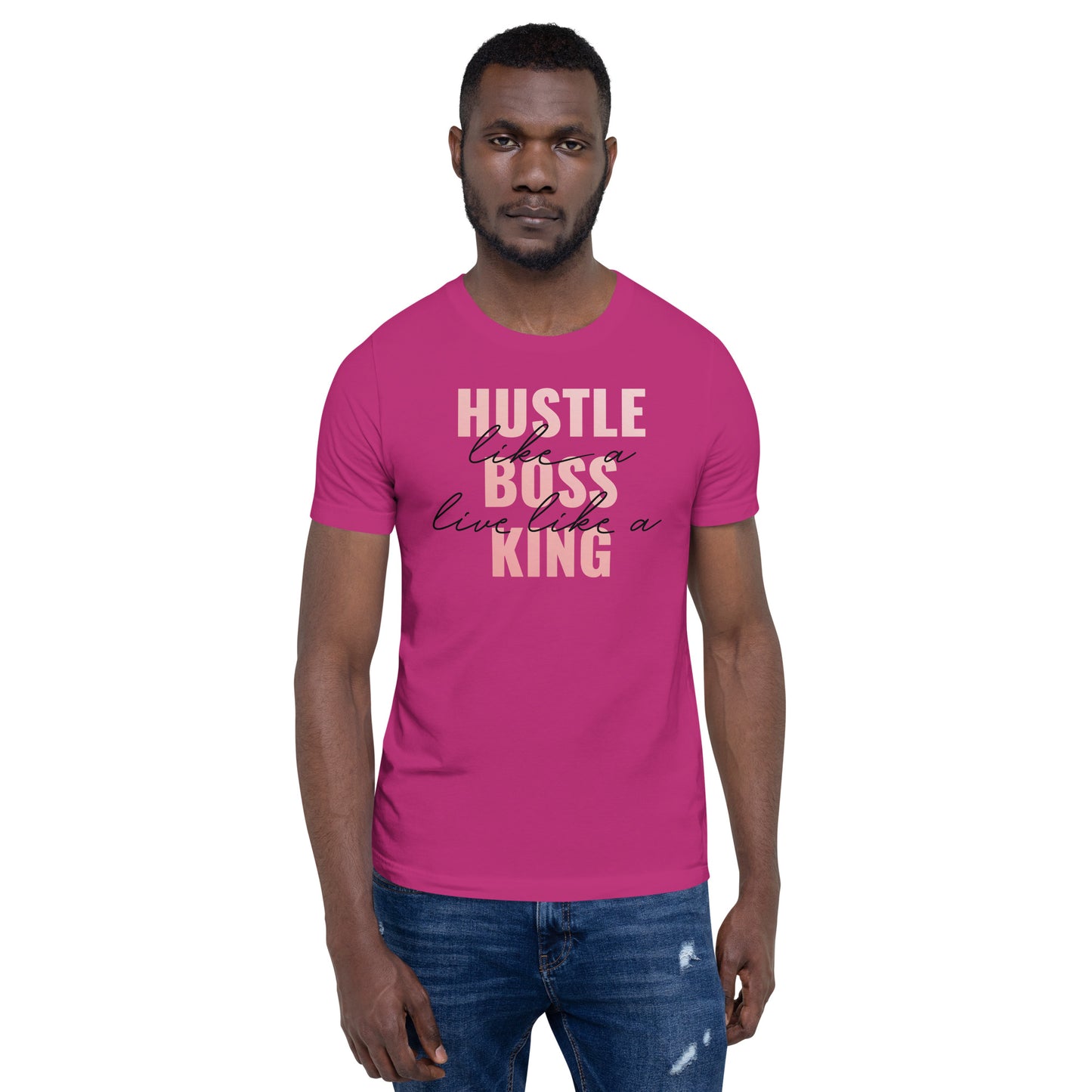 HUSTLE LIKE A BOSS LIVE LIKE A KING