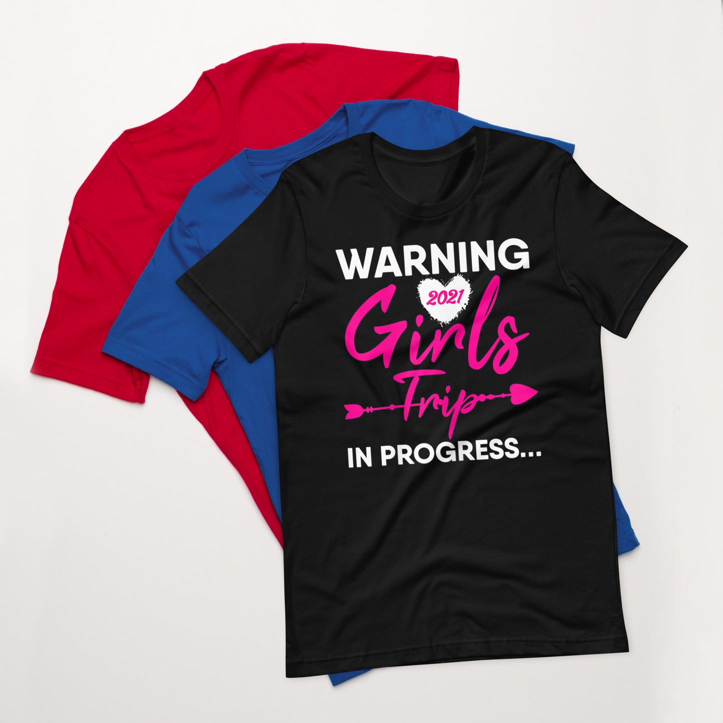 VACATION BEACH WARNING GIRLS TRIP IN PROGRESS MOTHERS DAY 21 T-SHIRT