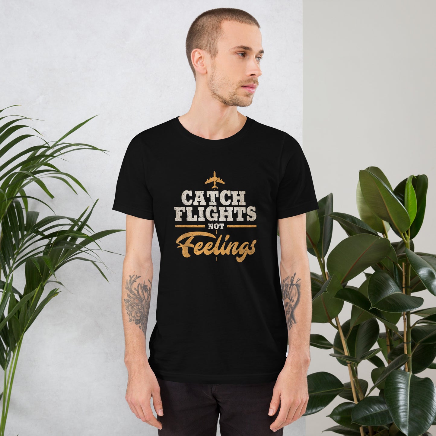 CATCH FLIGHTS NOT FEELINGS_ FUNNY AIRLINE TRAVELER T-SHIRT