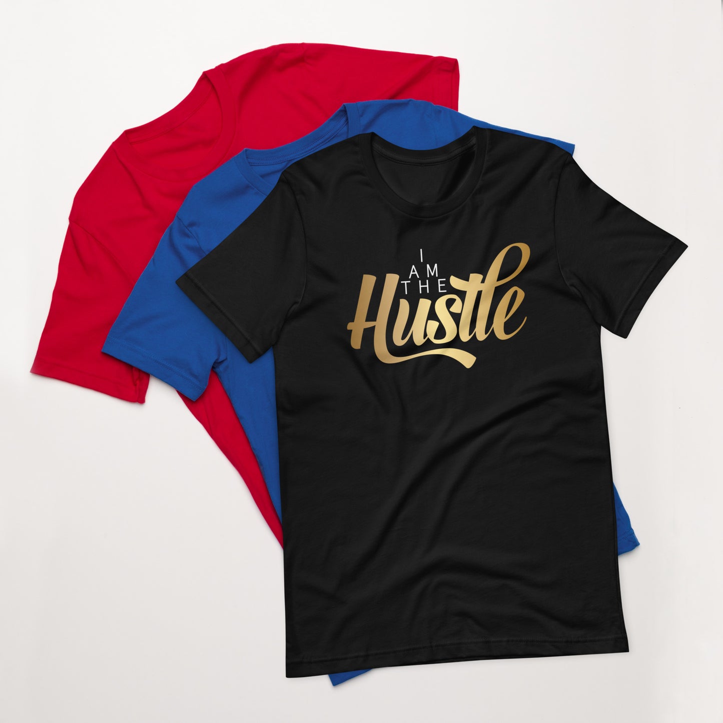 I AM THE HUSTLE IN GOLD