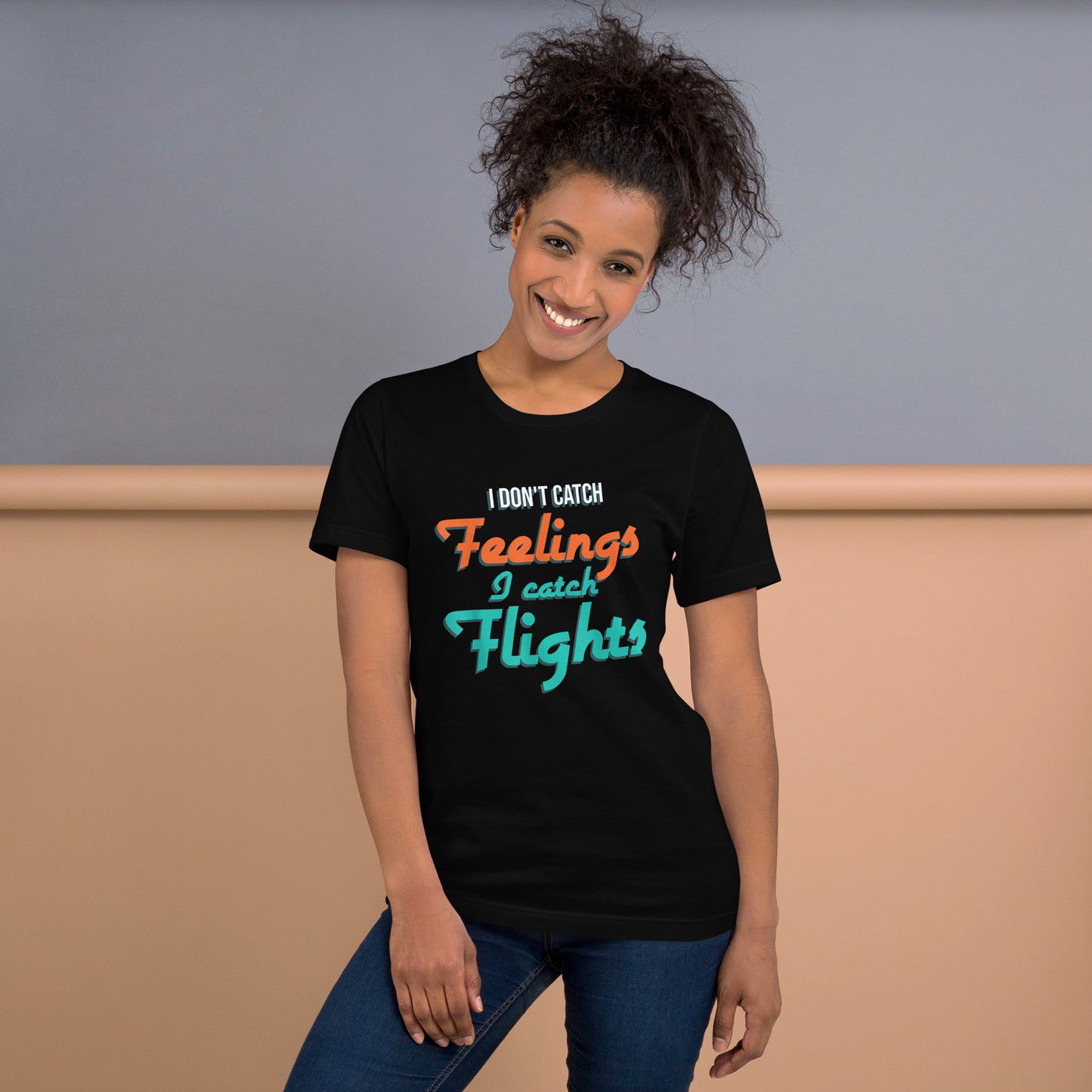 SHIRTOOPIA TSHIRT I DON'T CATCH FEELINGS I CATCH FLIGHTS T-S