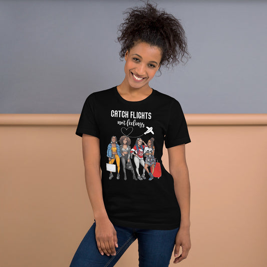 Catch Flights Not Feelings Black Women Vacation Group Summer T-Shirt