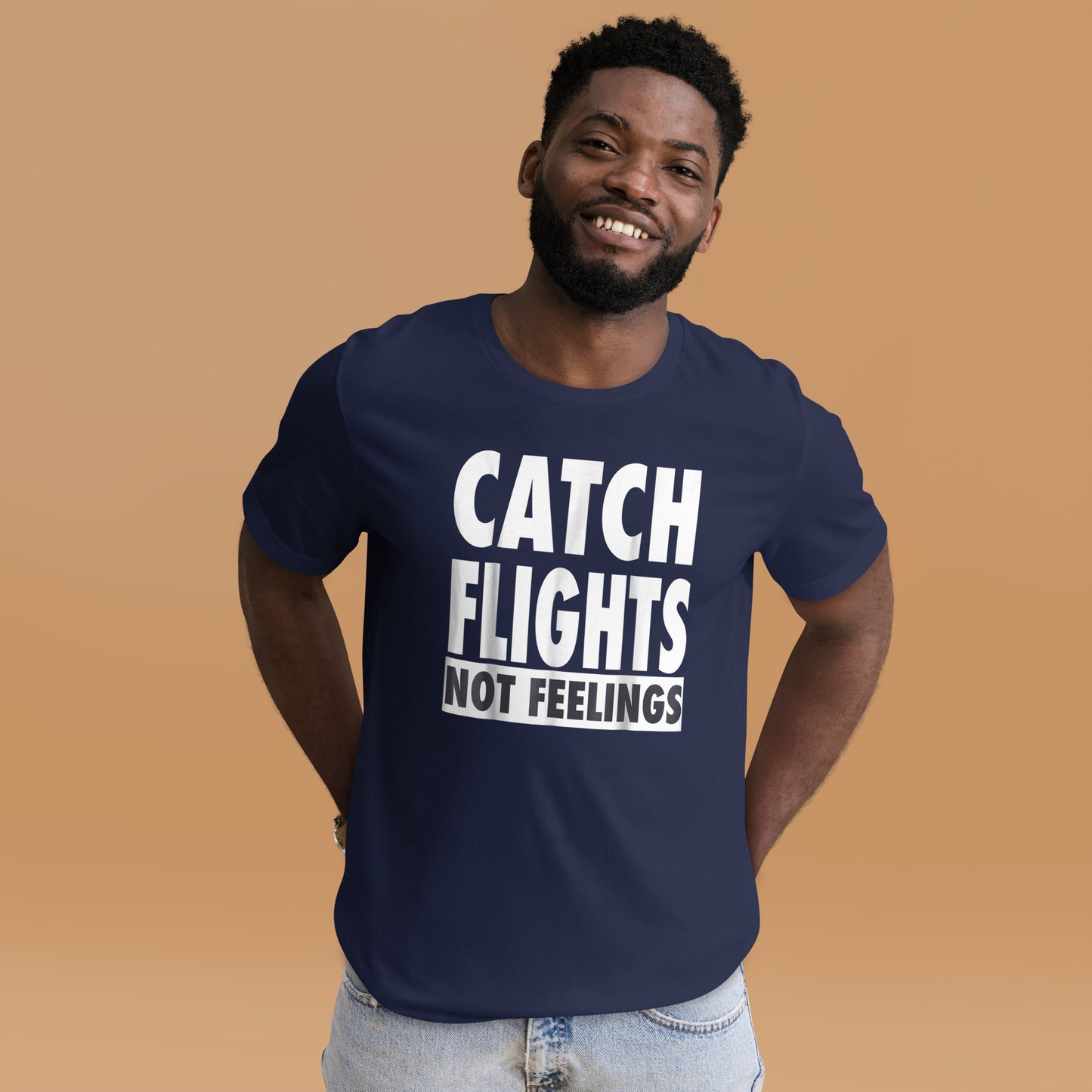 CATCH FLIGHTS NOT FEELINGS T-SHIRT _ I LOVE TO TRAVEL SHIRT