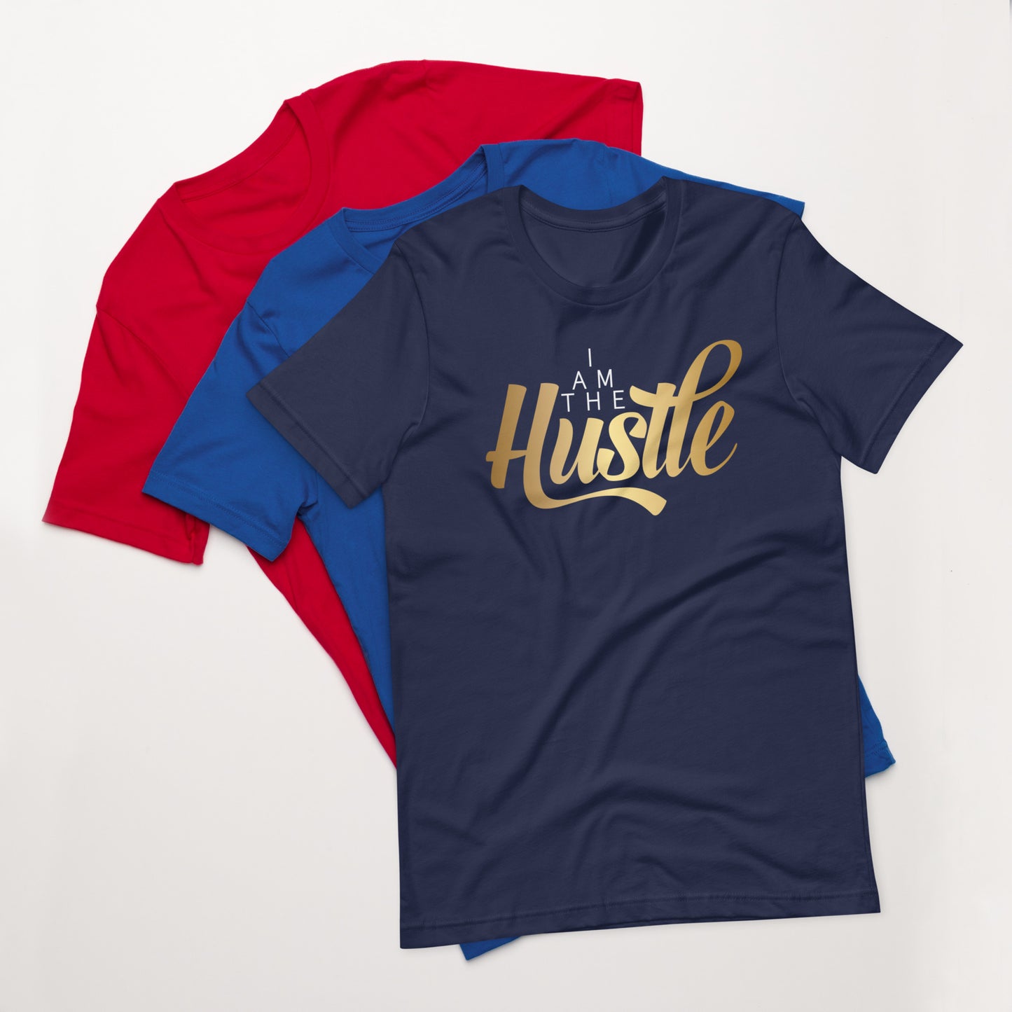 I AM THE HUSTLE IN GOLD