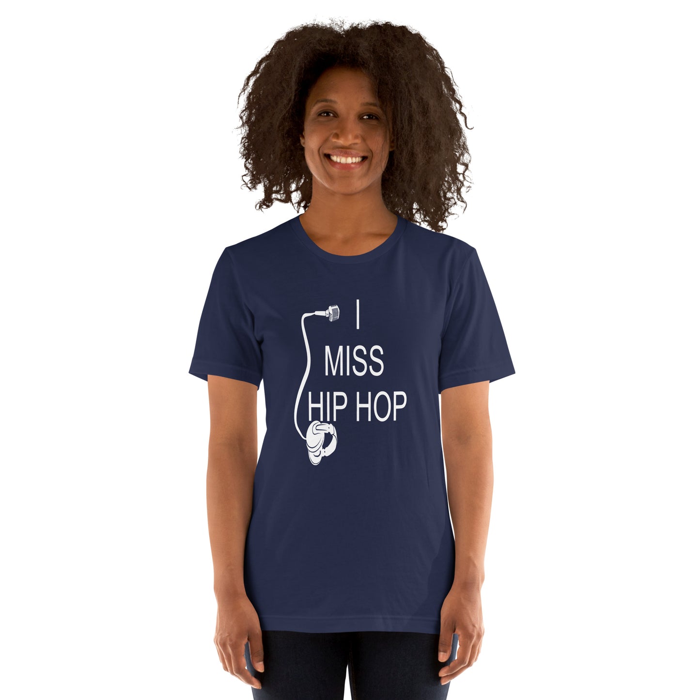 I Miss Hip Hop Unisex T-Shirt