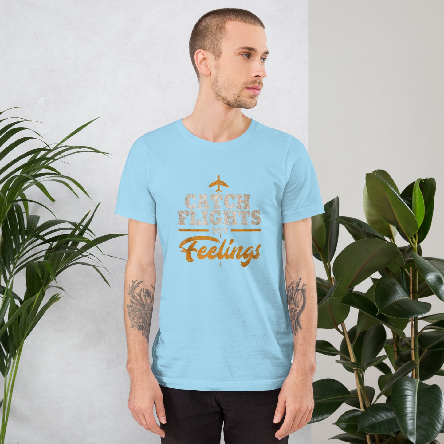 CATCH FLIGHTS NOT FEELINGS_ FUNNY AIRLINE TRAVELER T-SHIRT