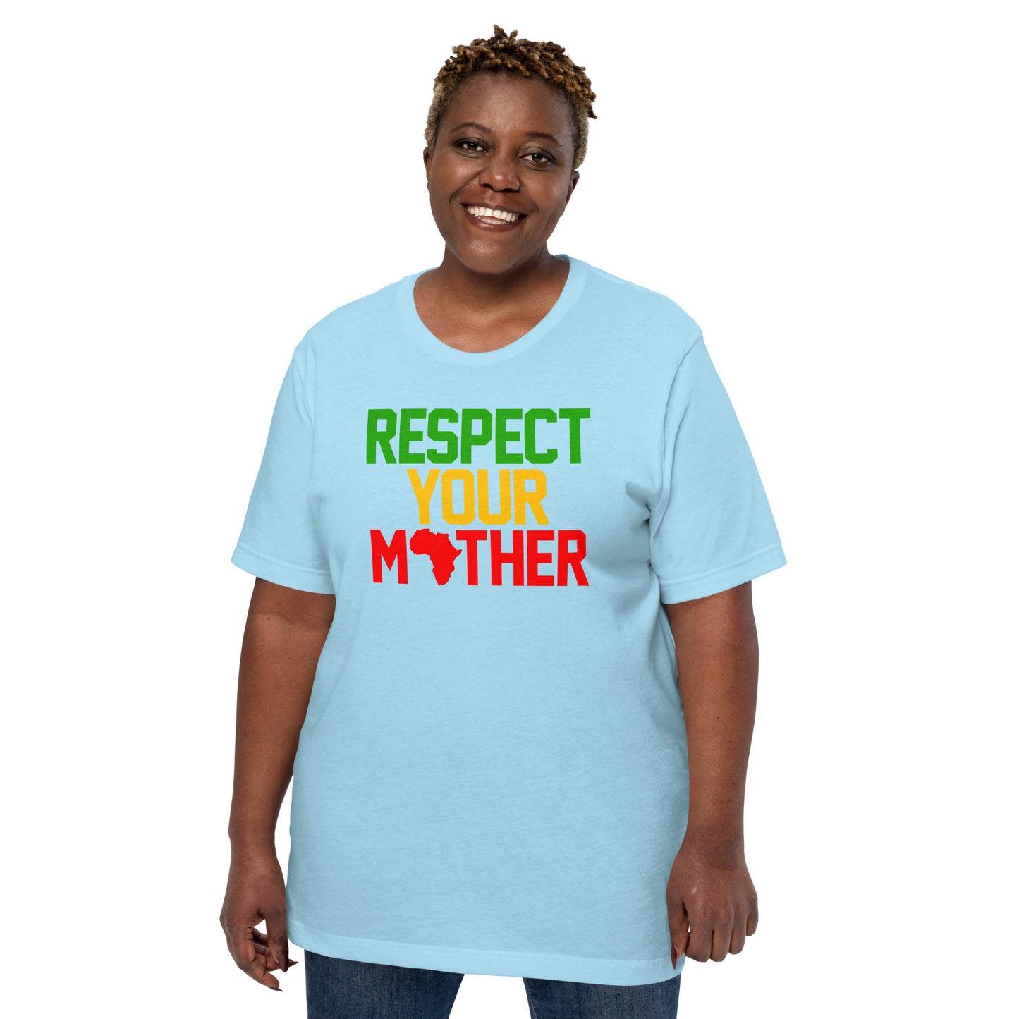 RESPECT YOUR MOTHER