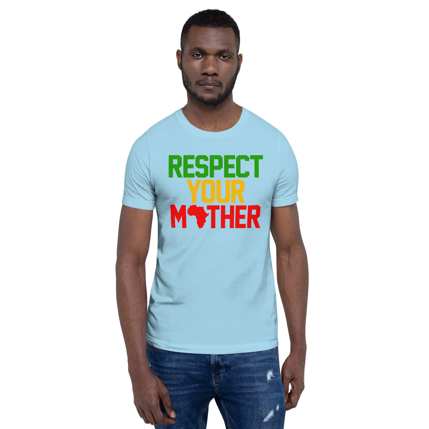 RESPECT YOUR MOTHER