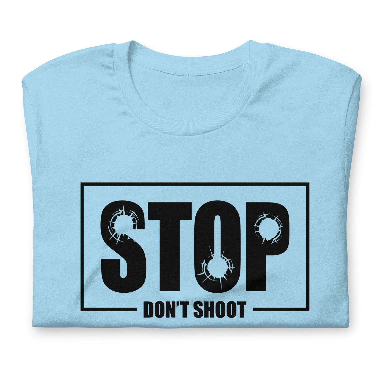 STOP DON'T SHOOT