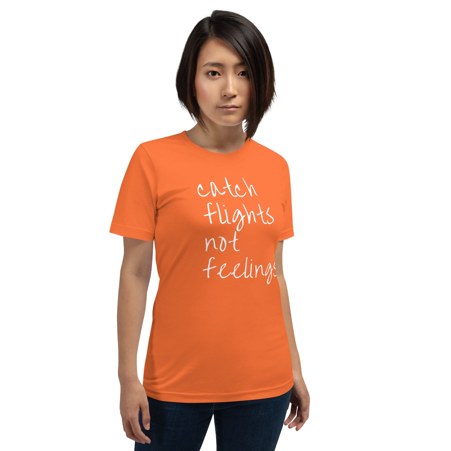 CATCH FLIGHTS NOT FEELINGS FUNNY TRAVEL SARCASTIC T-SHIRT