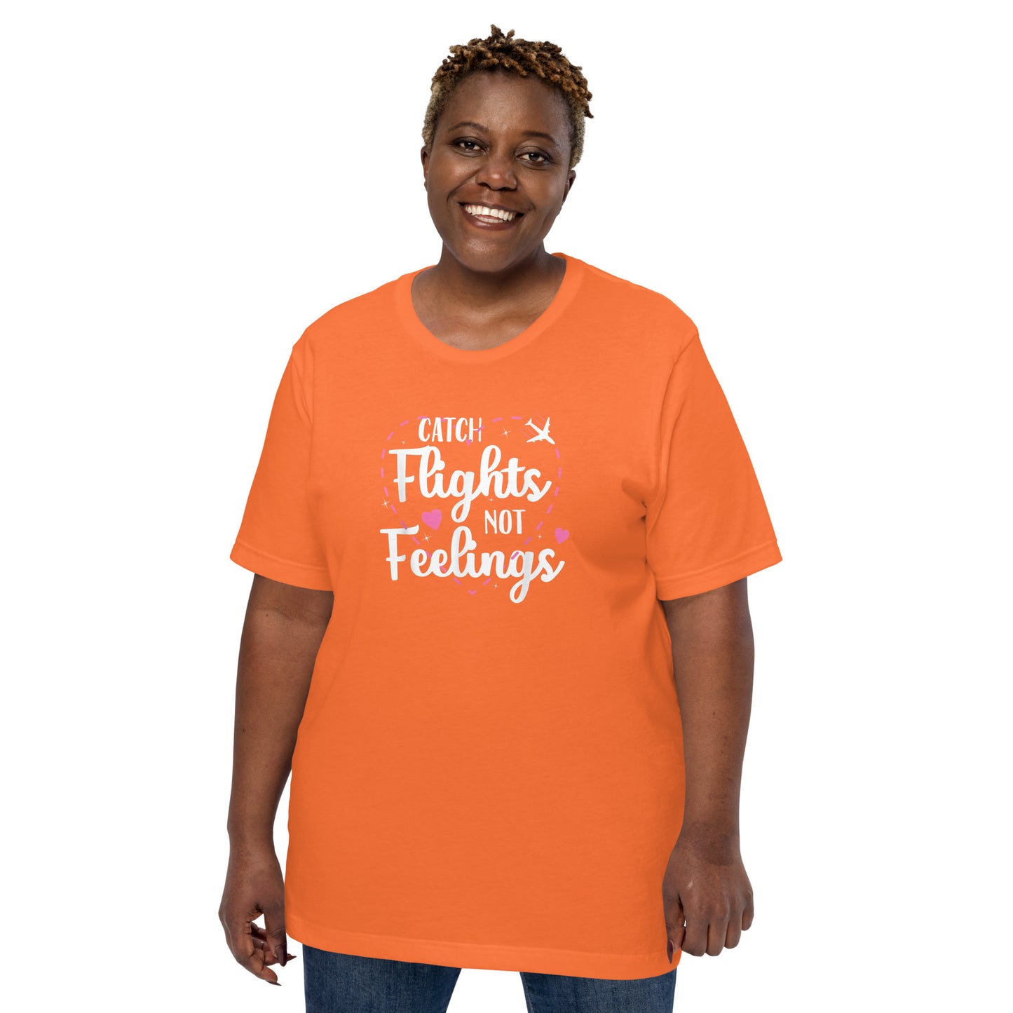 CATCH FLIGHTS NOT FEELINGS SUMMER VACATION GIFT T-SHIRT