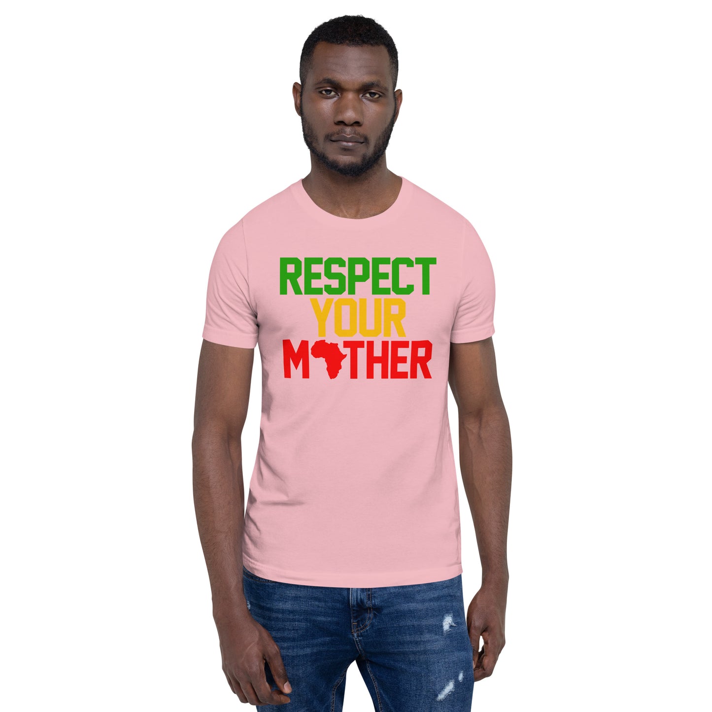 RESPECT YOUR MOTHER