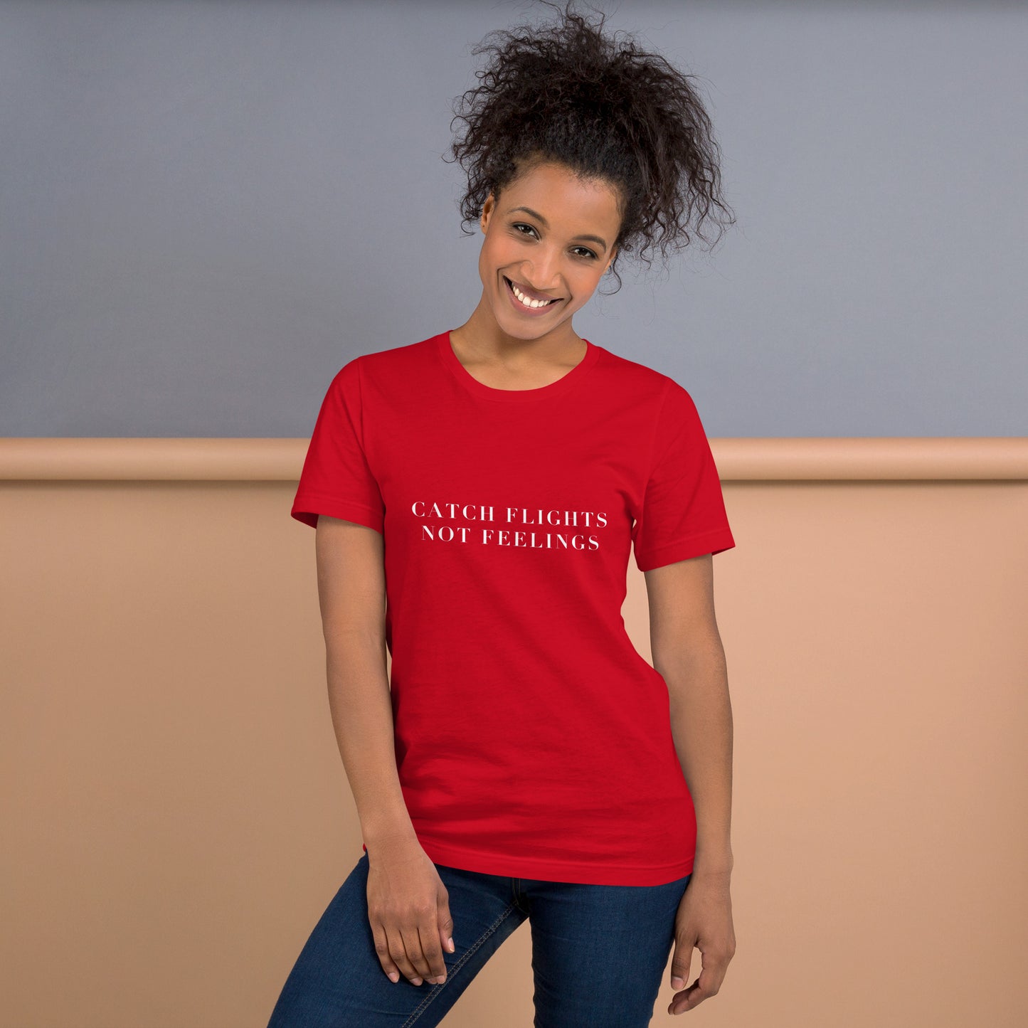 CATCH FLIGHTS NOT FEELINGS - BLACK FOLKS DO TRAVEL T-SHIRT