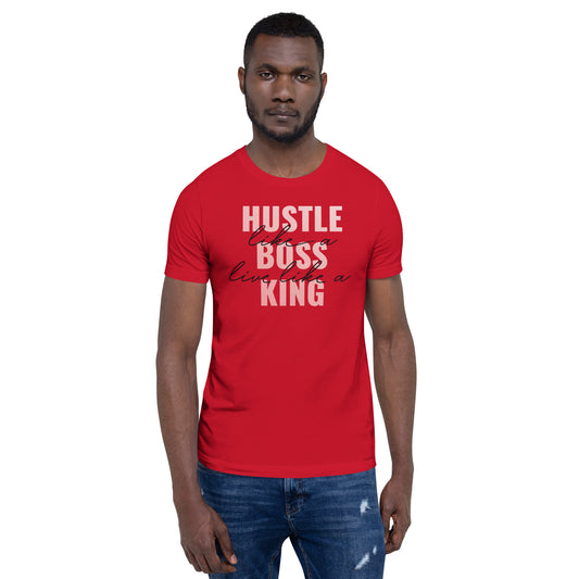 HUSTLE LIKE A BOSS LIVE LIKE A KING