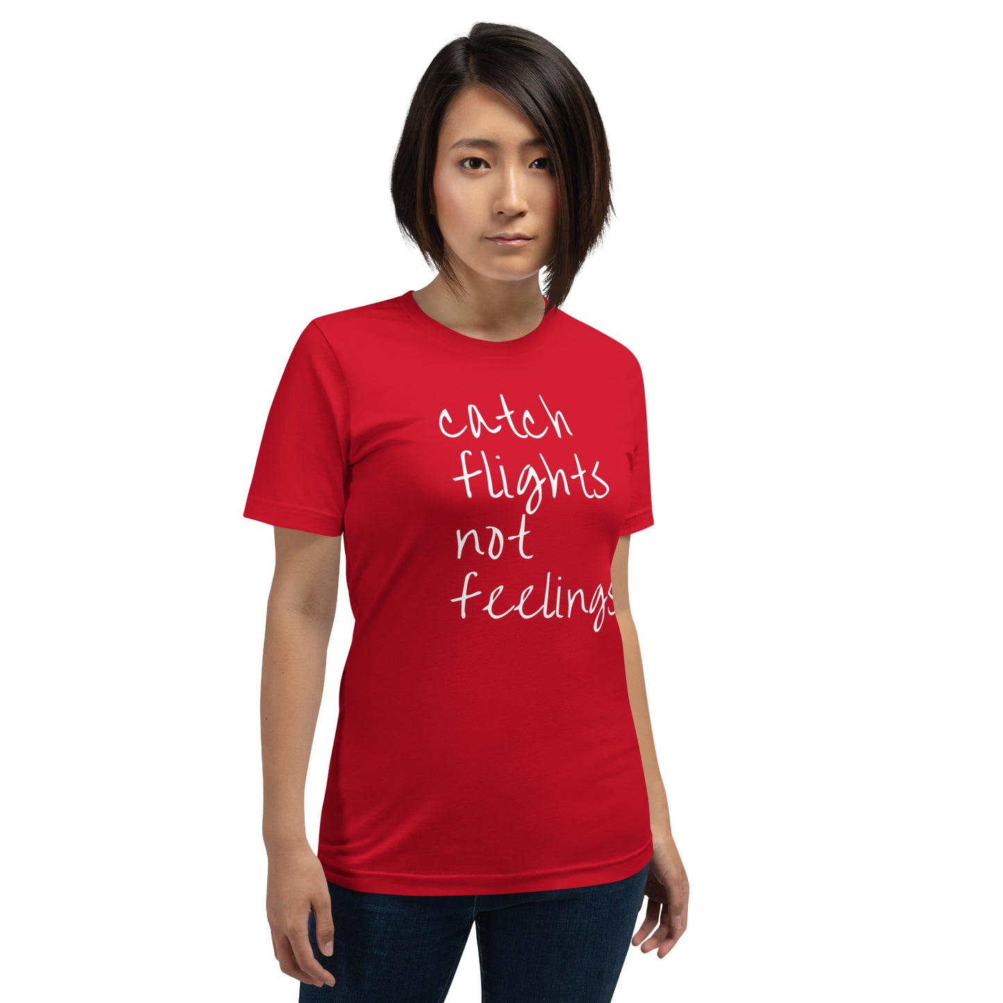 CATCH FLIGHTS NOT FEELINGS FUNNY TRAVEL SARCASTIC T-SHIRT