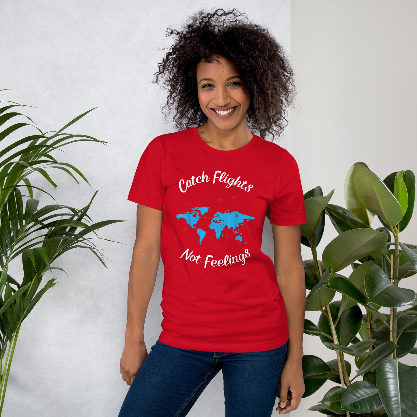 CATCH FLIGHTS NOT FEELINGS T-SHIRT