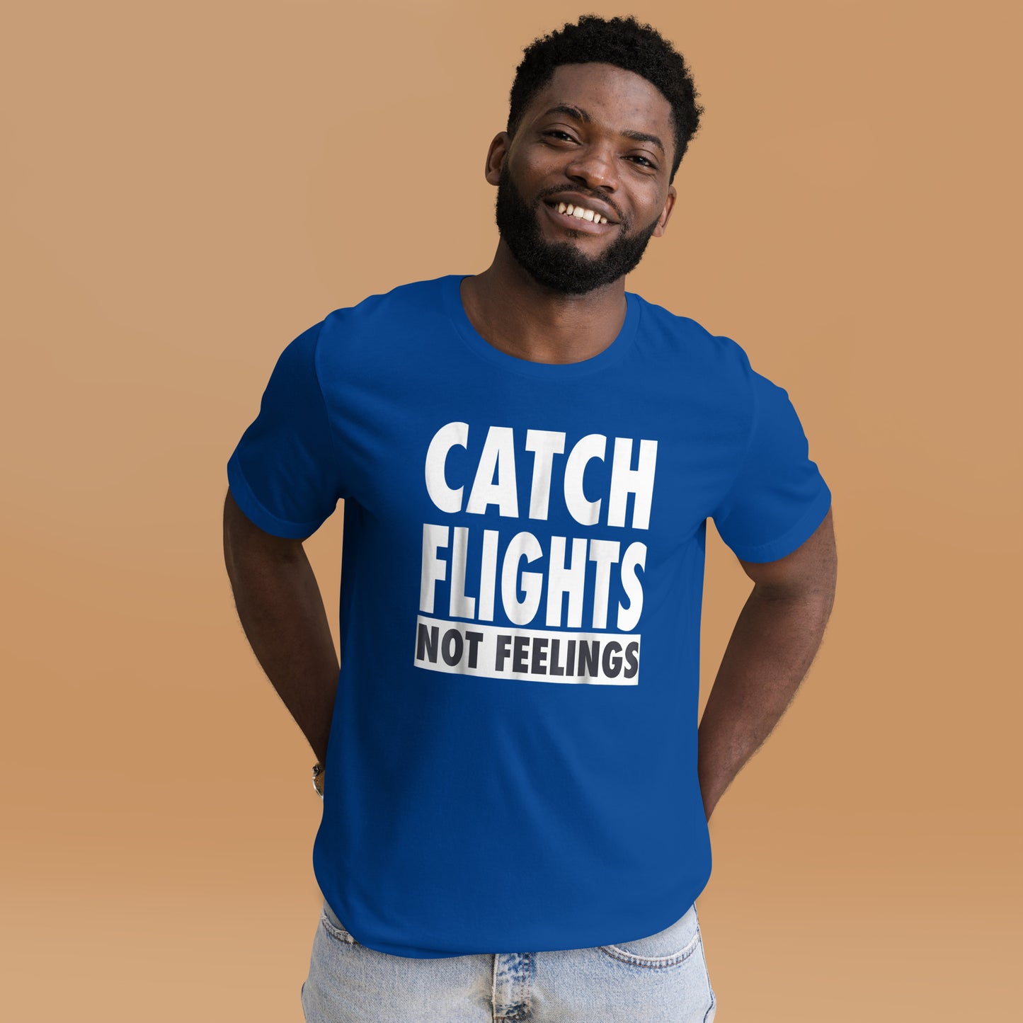 CATCH FLIGHTS NOT FEELINGS T-SHIRT _ I LOVE TO TRAVEL SHIRT