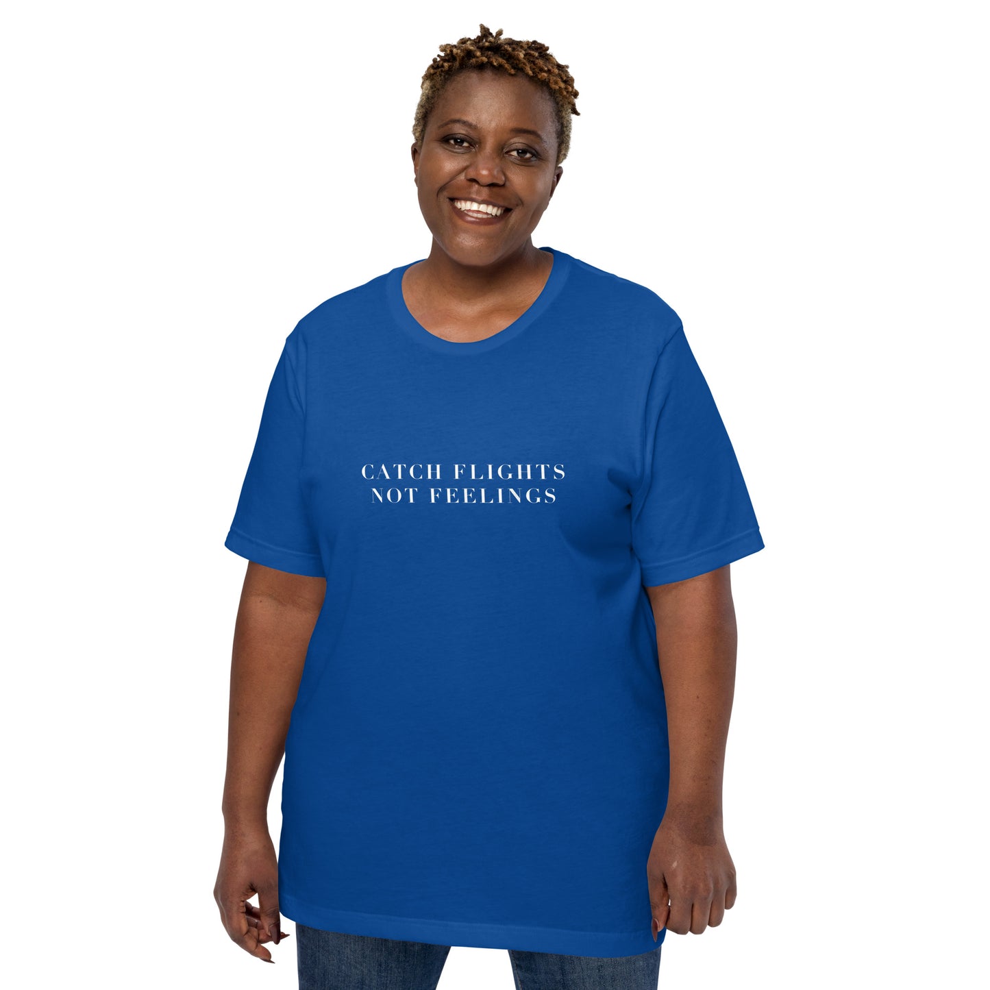 CATCH FLIGHTS NOT FEELINGS - BLACK FOLKS DO TRAVEL T-SHIRT