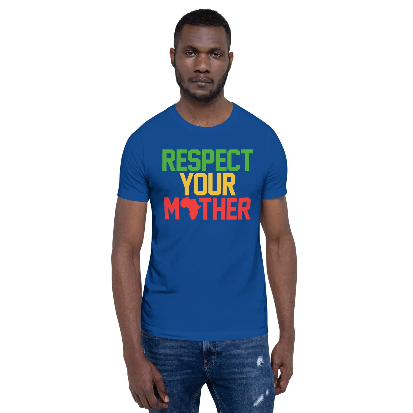 RESPECT YOUR MOTHER