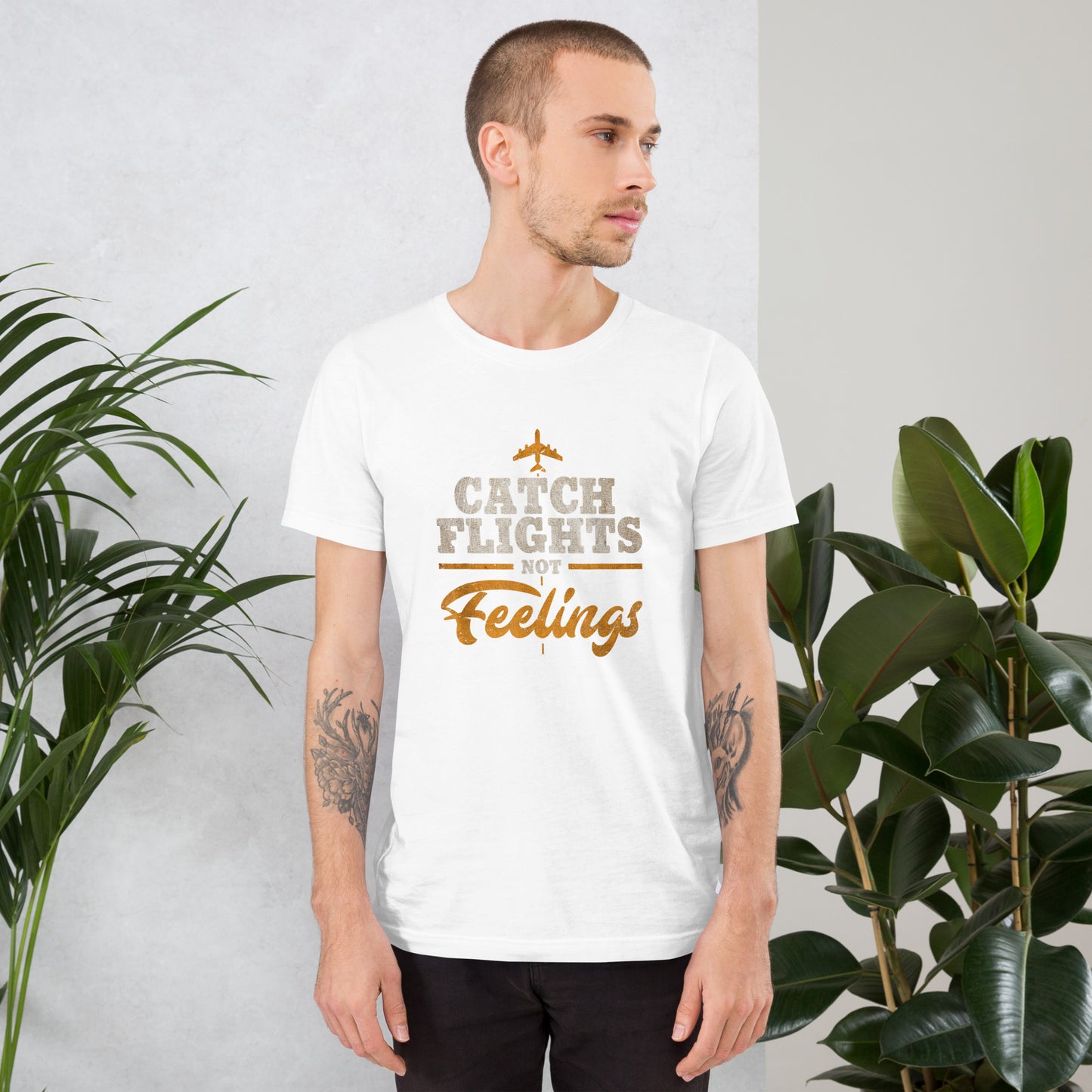 CATCH FLIGHTS NOT FEELINGS_ FUNNY AIRLINE TRAVELER T-SHIRT