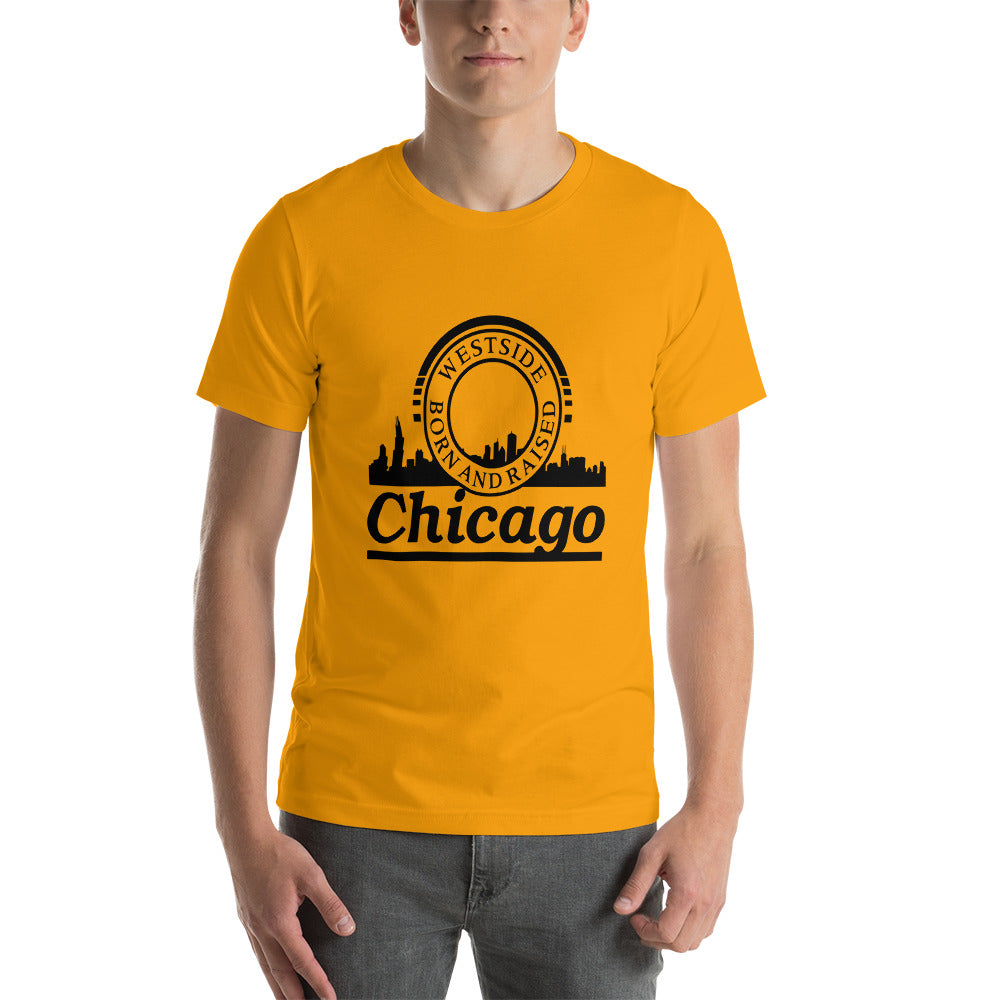 Unisex t-shirt - Born and Raised In Chicago with Skyline- Westside