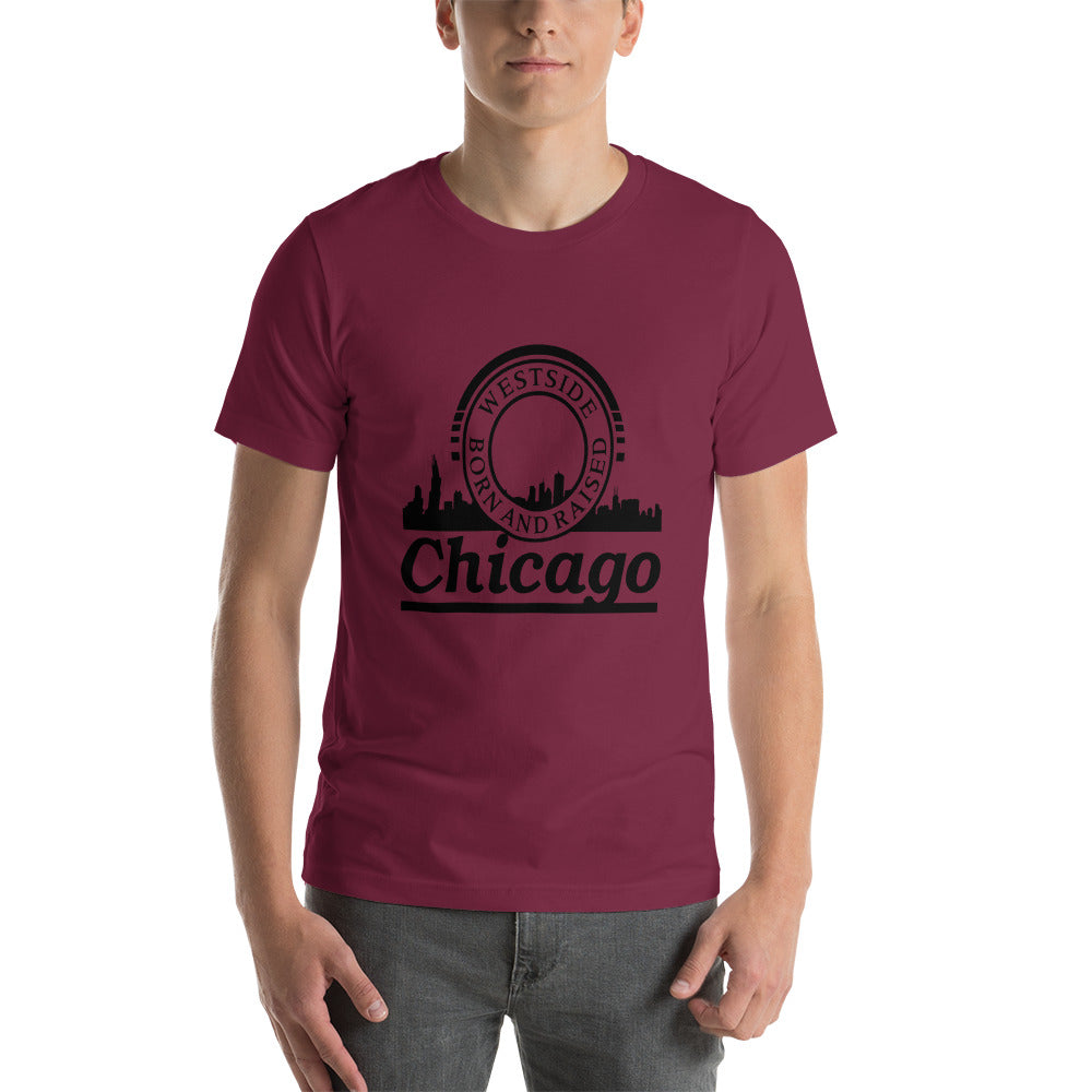 Unisex t-shirt - Born and Raised In Chicago with Skyline- Westside – Triple  D's Customized Designs